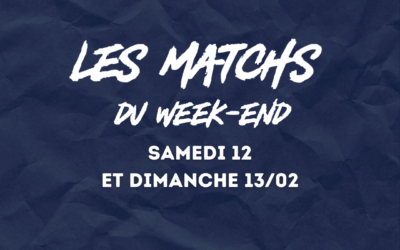 Programme du week-end (12 et 13/02)