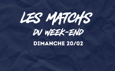 Programme du week-end (19 et 20/02)