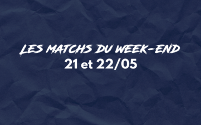 Programme du week-end (21 et 22/05)